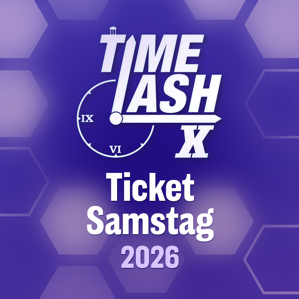 TimeLash X - Samstagsticket 1. Ticketpreiskategorie